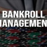 Bankroll Poker là gì? 04 biện pháp hiệu quả để quản lý vốn